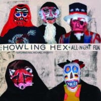 Howling Hex The - All-Night Fox in the group VINYL / Pop-Rock at Bengans Skivbutik AB (923829)