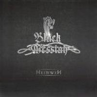 BLACK MESSIAH - HEIMWEH in the group CD / Hårdrock at Bengans Skivbutik AB (926981)