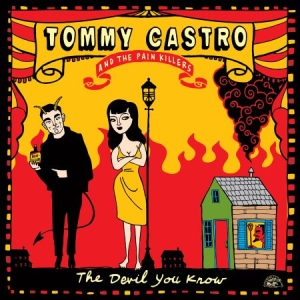 Castro Tommy And The Painkillers - Devil You Know in the group CD / Rock at Bengans Skivbutik AB (928493)