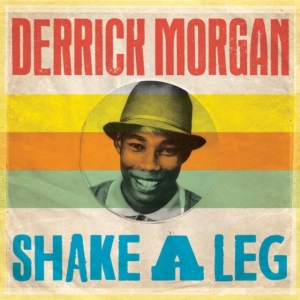 Morgan Derrick - Shake A Leg in the group CD / Reggae at Bengans Skivbutik AB (929490)