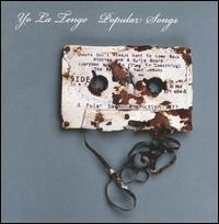 Yo La Tengo - Popular Songs in the group VINYL / Pop-Rock at Bengans Skivbutik AB (944953)