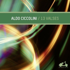 Ciccolini Aldo - 13 Valses in the group CD / Klassiskt,Övrigt at Bengans Skivbutik AB (945574)