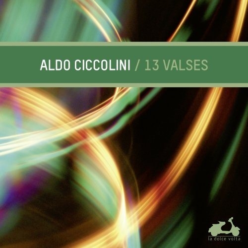 Ciccolini Aldo - 13 Valses in the group CD / Bestsellers at Bengans Skivbutik AB (945574)