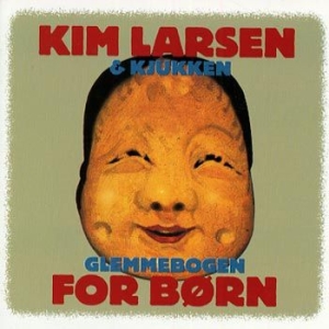 Kim Larsen & Kjukken - Glemmebogen For Børn (Remaster in the group CD / Dansk Musik,Pop-Rock at Bengans Skivbutik AB (945645)