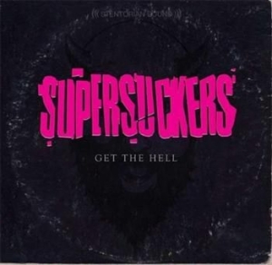 Supersuckers - Get The Hell in the group CD / Pop-Rock at Bengans Skivbutik AB (945910)