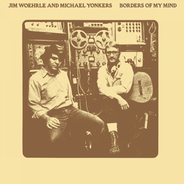 Yonkers Michael With Jim Woehrle - Borders Of My Mind in the group VINYL / Pop at Bengans Skivbutik AB (946613)