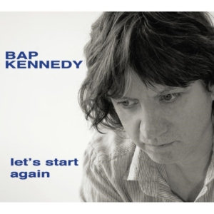 Kennedy Bap - Let's Start Again in the group CD / Country at Bengans Skivbutik AB (948613)