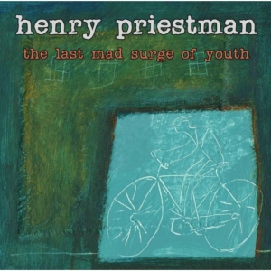 Henry Priestman - The Last Mad Surge Of Youth in the group CD / Pop-Rock at Bengans Skivbutik AB (948616)