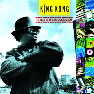 King Kong - Trouble Again in the group VINYL / Reggae at Bengans Skivbutik AB (949450)