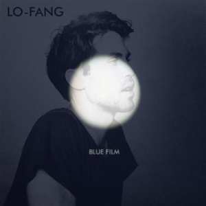 Lo-Fang - Blue Film in the group VINYL / Rock at Bengans Skivbutik AB (950736)