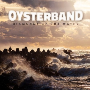 Oysterband - Diamonds On The Water in the group CD / Rock at Bengans Skivbutik AB (950738)