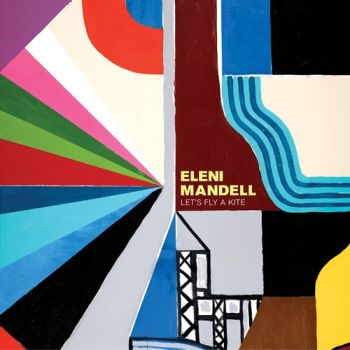 Mandell Eleni - Let's Fly A Kite in the group CD / Bestsellers at Bengans Skivbutik AB (952347)