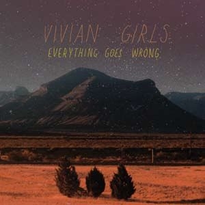 Vivian Girls - Everything Goes Wrong in the group CD / Rock at Bengans Skivbutik AB (956460)