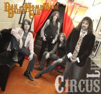Baird Dan And Homemade Sin - Circus Life in the group CD / Bestsellers at Bengans Skivbutik AB (957262)