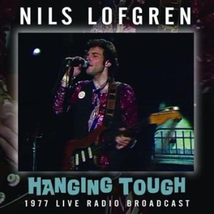 Nils Lofgren - Hanging Tough (1977 Radio Broadcast in the group Minishops / Nils Lofgren at Bengans Skivbutik AB (958837)