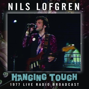 Lofgren Nils - Hanging Tough (1977 Radio Broadcast in the group CD / Pop-Rock at Bengans Skivbutik AB (958837)