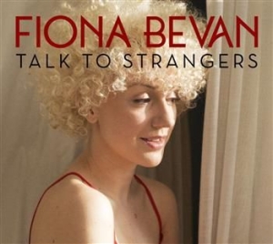 Fiona Bevan - Talk To Strangers in the group VINYL / Rock at Bengans Skivbutik AB (961759)