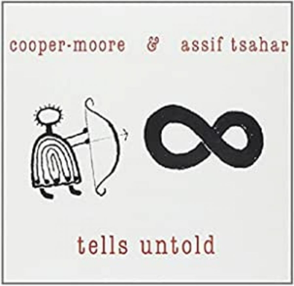 Cooper-Moore & Assif Tsahar - Tells Untold in the group CD / Bestsellers at Bengans Skivbutik AB (983323)