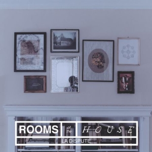 La Dispute - Rooms Of The House in the group CD / Rock at Bengans Skivbutik AB (983587)