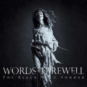 Words Of Farewell - Black Wild Yonder in the group CD / Hårdrock at Bengans Skivbutik AB (989391)