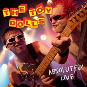 Toy Dolls - Absolutely Live (Cd + Dvd) in the group CD / Pop-Rock at Bengans Skivbutik AB (989889)