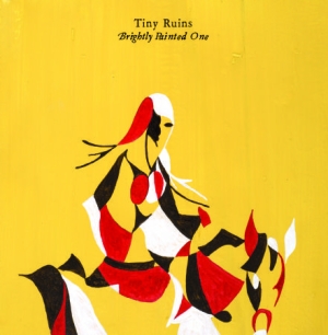 Tiny Ruins - Brightly Painted One in the group CD / Pop at Bengans Skivbutik AB (989951)