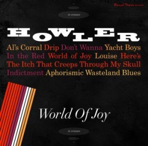 Howler - World Of Joy in the group OUR PICKS / Stocksale / CD Sale / CD POP at Bengans Skivbutik AB (990135)