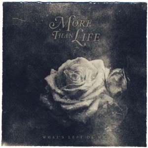More Than Life - What's Left Of Me in the group CD / Rock at Bengans Skivbutik AB (992917)