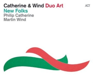 Philip Catherine & Martin Wind - New Folks in the group CD / Jazz/Blues at Bengans Skivbutik AB (997094)