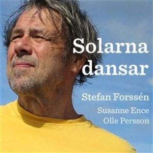 Forssen Stefan - Solarna Dansar in the group Externt_Lager /  at Bengans Skivbutik AB (997097)