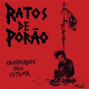 Ratos De Porao - Crucificados Pelo Sistema in the group VINYL / Rock at Bengans Skivbutik AB (999802)