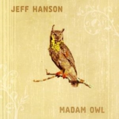 Hanson Jeff - Madam Owl