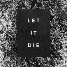 Shaky Hands The - Let It Die