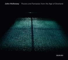 Dowland John - Pavans And Fantasies From The Age O