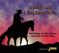 Various - A Cowboy's Life Is Good E