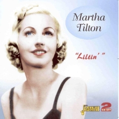 Martha Tilton - Liltin