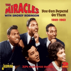 Miracles & Smokey Robinson - You Can Depend On Them 1959-1962