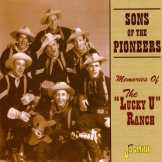 Sons Of The Pioneers - Memories Of The Lucky U R