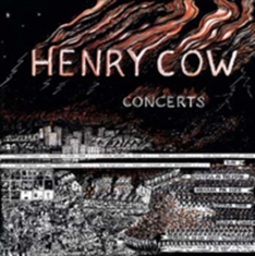 Henry Cow - Concerts