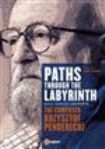 Penderecki Krzysztof - Paths Through The Labyrinth in the group Externt_Lager /  at Bengans Skivbutik AB (1010215)
