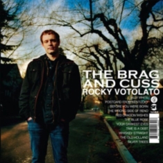 Votolato Rocky - The Brag And Cuss