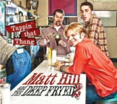 Hill Matt - Tappin' That Thang