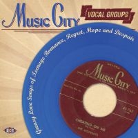 Various Artists - Music City Vocal Groups: Greasy Lov