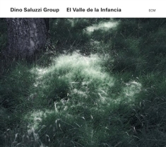 Dino Saluzzi Group - El Valle De La Infancia