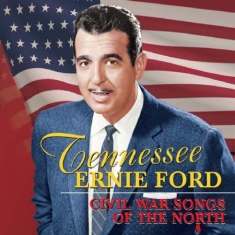 Ford Tennesse Ernie - Civil War Songs Of The North