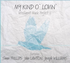 Intelligent Music Project Ii - My Kind O' Lovin'