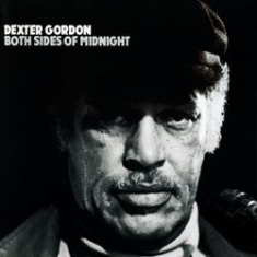Dexter Gordon - Both Sides Of Midnight in the group OTHER / Övrigt /  at Bengans Skivbutik AB (1023830)