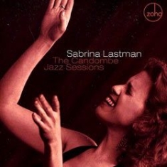 Lastman Sabrina - Candombe Jazz Sessions in the group OTHER / Övrigt /  at Bengans Skivbutik AB (1023847)