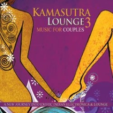 Sangeet Rajiv - Kamasutra Lounge 3 (A New Journey I in the group OTHER / Övrigt /  at Bengans Skivbutik AB (1026193)