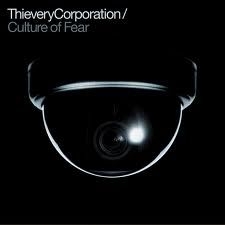 Thievery Corporation - Culture Of Fear in the group CD / Dans/Techno at Bengans Skivbutik AB (1026254)